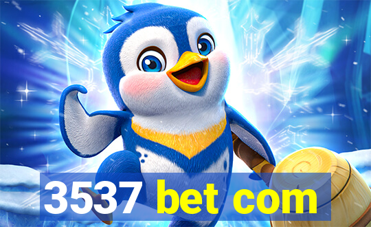 3537 bet com